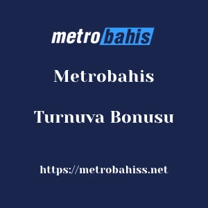 Metrobahis Turnuva Bonusu