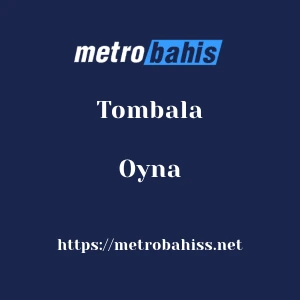 Metrobahis Tombala Oyna